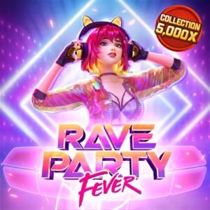 Rave Party Fever pgslot